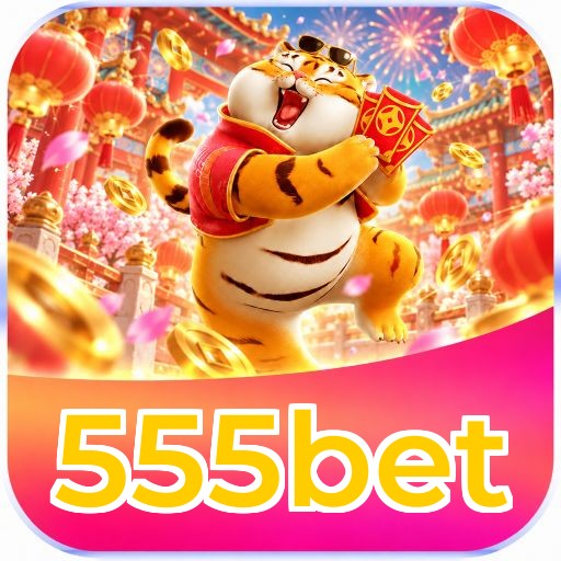 555bet Fortune Tiger Oficial
